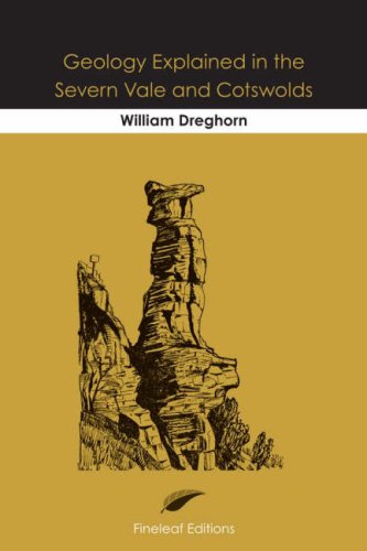Beispielbild fr Geology Explained in the Severn Vale and Cotswolds zum Verkauf von Greener Books