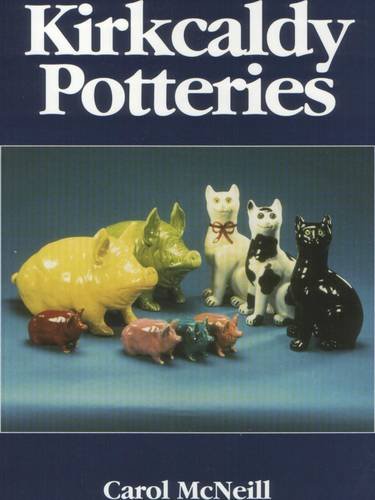 Imagen de archivo de Kirkcaldy Potteries a la venta por WorldofBooks
