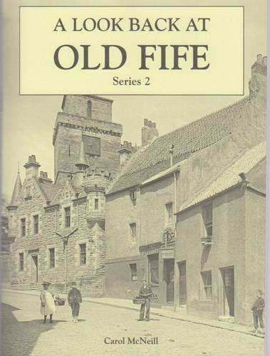 Beispielbild fr A Look Back at Old Fife, Series 2 zum Verkauf von AwesomeBooks