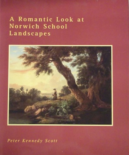 Beispielbild fr A Romantic Look at Norwich School Landscapes: By a Handful of Great Little Masters zum Verkauf von WorldofBooks