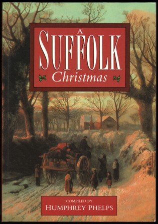 9780953472048: A Suffolk Christmas