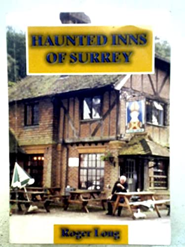 Stock image for Haunted Inns of Surrey for sale by WorldofBooks