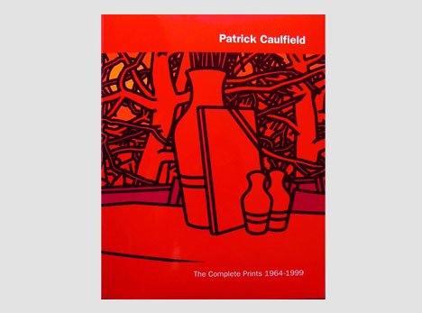 Patrick Caulfield. The Complete Prints 1964-1999.