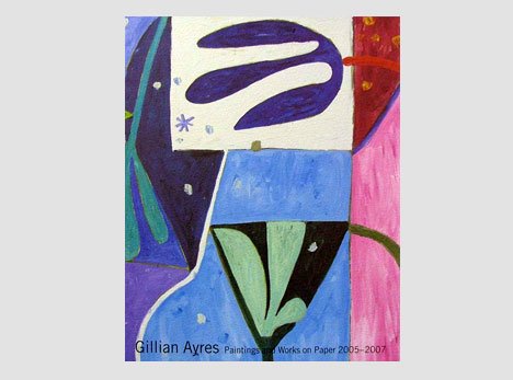 Gillian Ayres : Paintings and Works on Paper 2005 - 2007