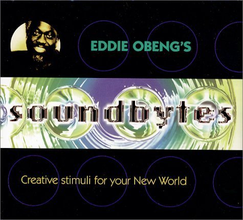 Beispielbild fr Soundbytes: Creative Stimuli for Your New World zum Verkauf von WorldofBooks