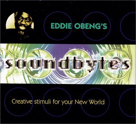 9780953486908: Soundbytes: Creative Stimuli for Your New World