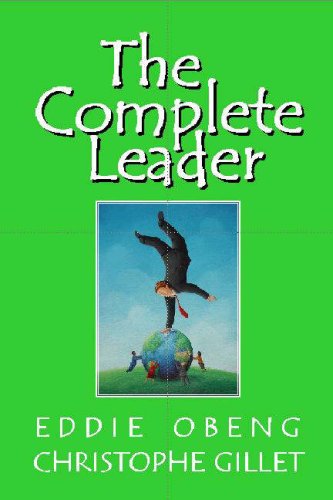 Beispielbild fr The Complete Leader: How to Lead to Results zum Verkauf von WorldofBooks