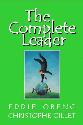 Imagen de archivo de The Complete Leader: How to Lead to Results a la venta por WorldofBooks