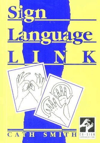 Beispielbild fr Sign Language Link: A Pocket Dictionary of Signs zum Verkauf von WorldofBooks