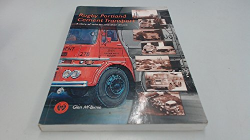Imagen de archivo de Rugby Portland Cement Transport: A Story of Vehicles and Their Drivers a la venta por WorldofBooks