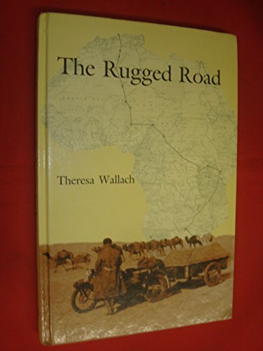 Stock image for The Rugged Road - London to Cape Town overland by Panther motorcycle for sale by St Paul's Bookshop P.B.F.A.