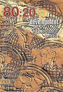 Imagen de archivo de 80:20 Development in an Unequal World a la venta por Recycle Bookstore