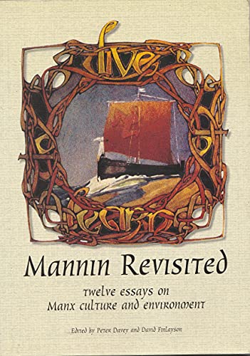 Imagen de archivo de Mannin Revisited: Twelve Essays on Culture and Environment a la venta por Powell's Bookstores Chicago, ABAA