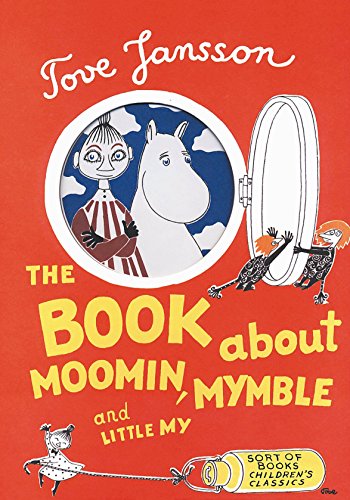 Imagen de archivo de The Book About Moomin, Mymble and Little My a la venta por WorldofBooks