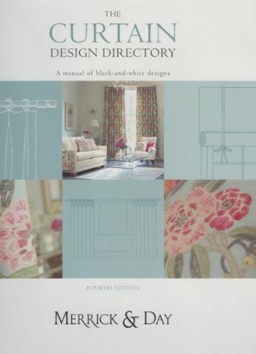 Curtain Design Directory: The Must-Have Handbook for all Interior Designers and Curtain Makers (9780953526796) by Merrick, Catherine; Day, Rebecca