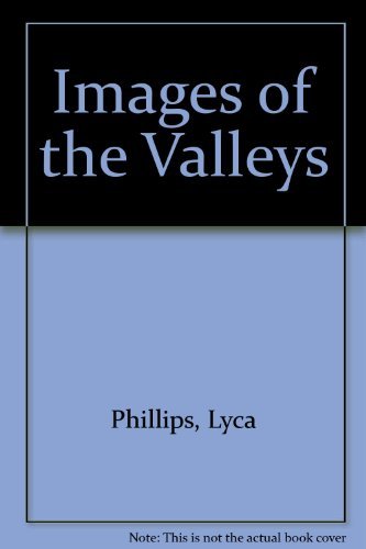 Stock image for Images of the Valleys for sale by WeBuyBooks