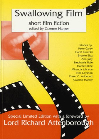 Imagen de archivo de SWALLOWING FILM: SHORT FILM FICTION. (SIGNED). a la venta por Burwood Books