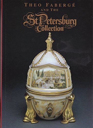9780953539109: Faberge and the St.Petersburg Collection