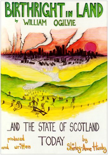 9780953542604: Birthright in land by William Ogilvie and the state of Scotland today