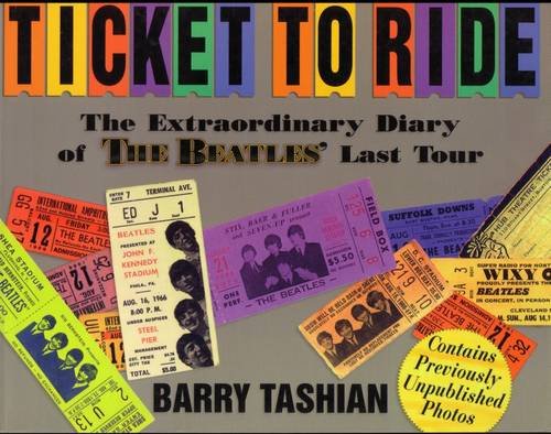 Stock image for Ticket to Ride: Diary of the Beatles Last Tour for sale by mountain