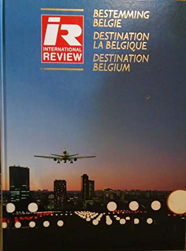 Imagen de archivo de Destination Belgium, Bestemming Belgie, Destination La Belgique a la venta por Basement Seller 101