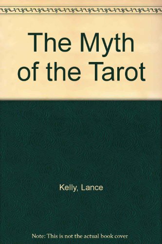 9780953552108: The Myth of the Tarot: The Amazing Journey of the Fool