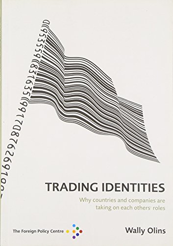 9780953559831: Trading Identities: Why Countries and Companies are Taking on Each Others' Roles