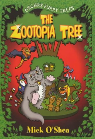 9780953572472: The Zootopia Tree: The Tales of Oscar the Cat