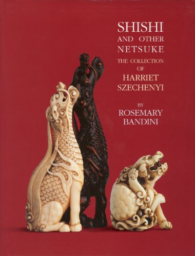 9780953573301: Shishi and Other Netsuke: The Collection of Harriet Szechenyi