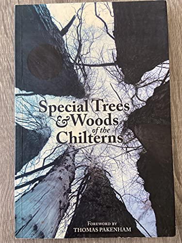 Beispielbild fr Special Trees and Woods of the Chilterns zum Verkauf von WorldofBooks