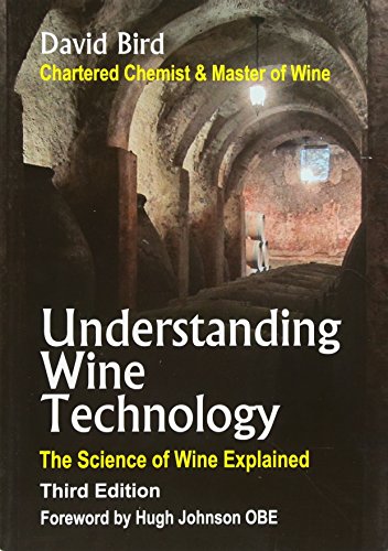 Beispielbild fr Understanding Wine Technology: The Science of Wine Explained zum Verkauf von BooksRun