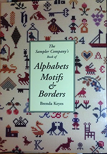 Beispielbild fr Sampler Company's Book of Alphabets, Motifs and Borders zum Verkauf von Wonder Book