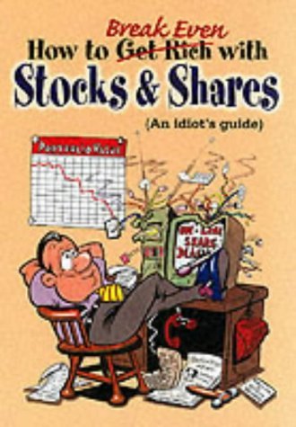 Imagen de archivo de How to Break Even with Stocks & Shares a la venta por WorldofBooks