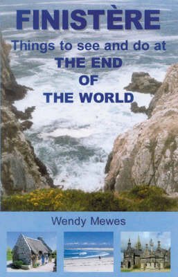 Stock image for Finistere : Things to See and Do at the End of the World for sale by MusicMagpie