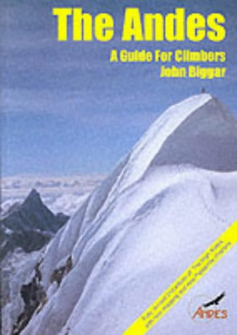 Stock image for The Andes: A Guide for Climbers for sale by Recycle Bookstore