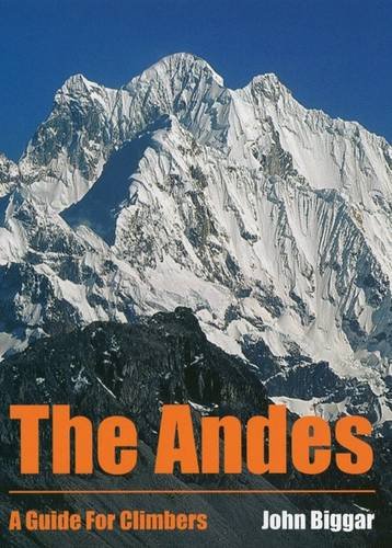 9780953608720: THE ANDES (GUIDE FOR CLIMBERS)