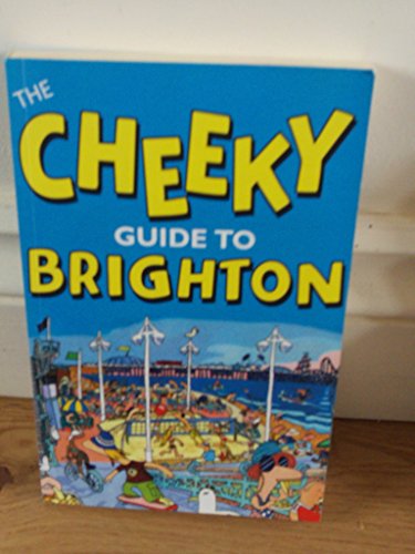Beispielbild fr Cheeky Guide to Brighton zum Verkauf von WorldofBooks