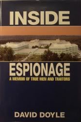 Beispielbild fr Inside Espionage: True Men and Traitors zum Verkauf von WorldofBooks