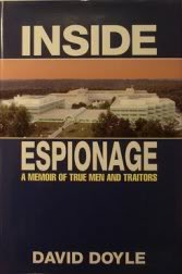 Stock image for Inside Espionage: True Men and Traitors for sale by WorldofBooks