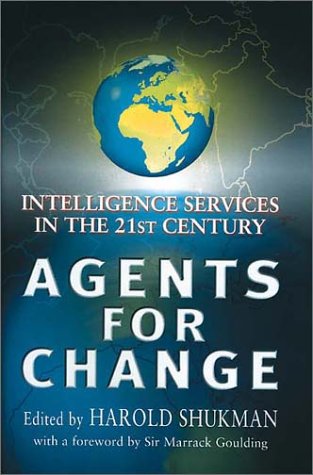 9780953615193: Agents For Change: Intelligence Services in the 21st Century