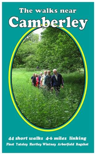 Stock image for The Walks Near Camberley: 44 Short Walks 4-6 Miles, Linking for sale by WorldofBooks