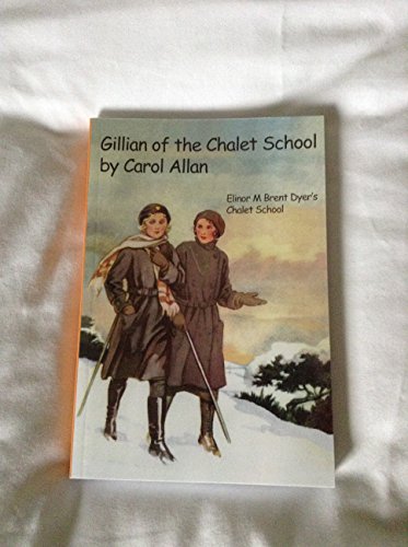 9780953626953: Gillian of the Chalet School