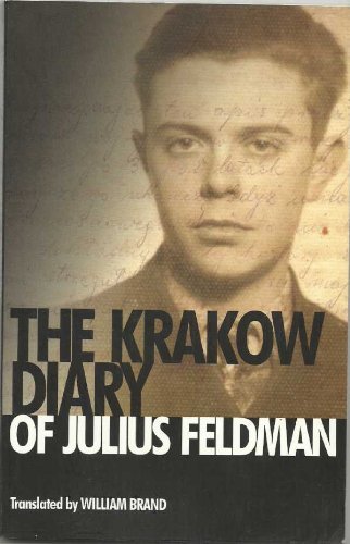 9780953628087: The Krakow Diary of Julius Feldman