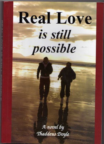 Beispielbild fr Real Love is Still Possible zum Verkauf von WorldofBooks