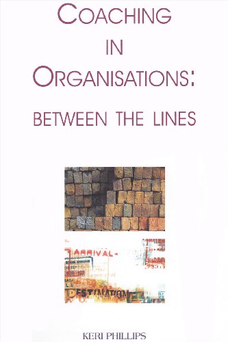 Stock image for Coaching in Organisations: Between the Lines for sale by WorldofBooks
