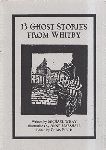 Stock image for 13 Ghost Stories from Whitby for sale by MusicMagpie