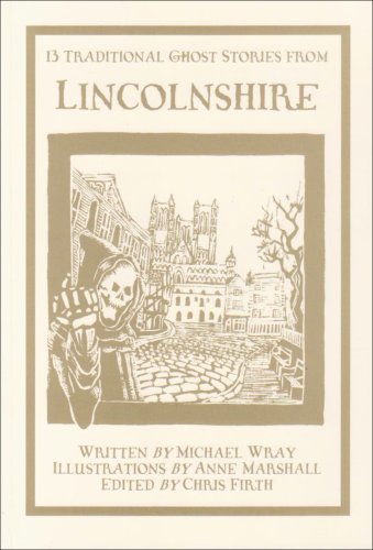Stock image for 13 Traditional Ghost Stories from Lincolnshire for sale by Re-Read Ltd