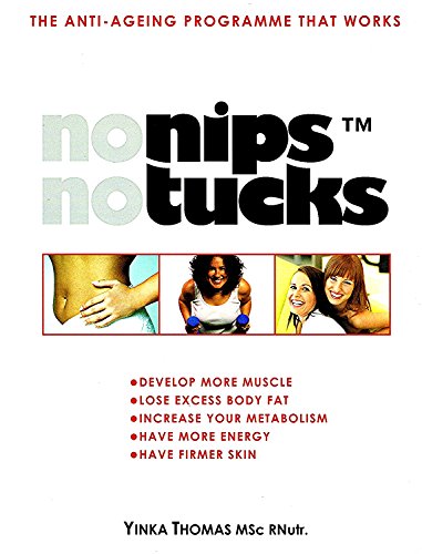 9780953643639: No Nips No Tucks