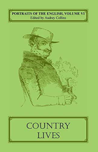 Stock image for Portraits of the English, Volume VI: Country Lives for sale by Chiron Media