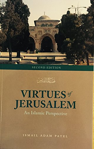 Stock image for Virtues of Jeusalem- An Islamic Perspective for sale by GF Books, Inc.